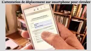 Attestation de déplacement sur smartphone